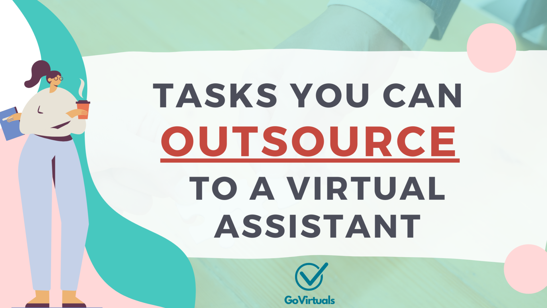 What are the Tasks You Can Outsource to A Virtual Assistant Services ...