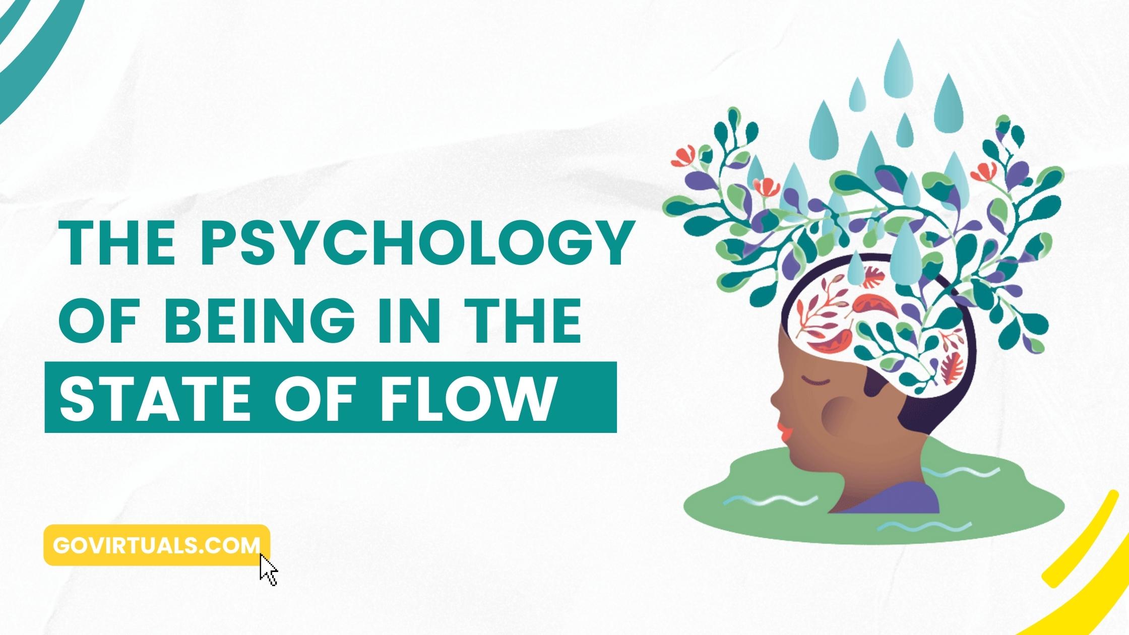 the-psychology-of-being-in-the-state-of-flow-govirtuals-virtual